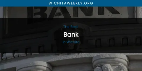 Wichita's Best Bank
