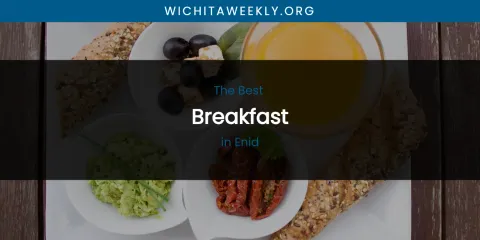 The Absolute Best Breakfast in Enid