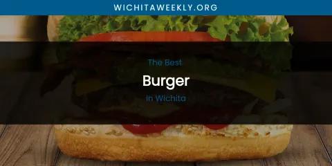 Wichita's Best Burger
