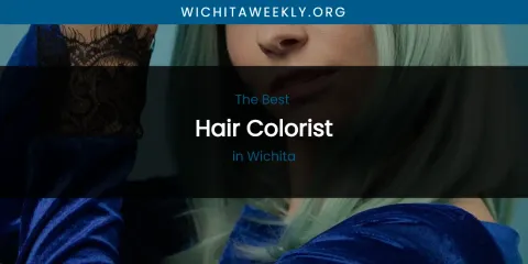 Wichita's Best Hair Colorist