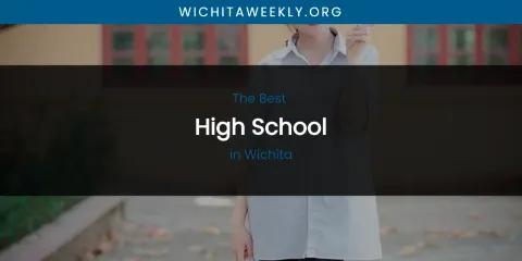 Wichita's Best High School