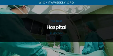Wichita's Best Hospital