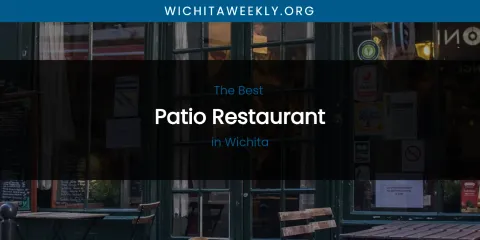 Wichita's Best Patio Restaurant