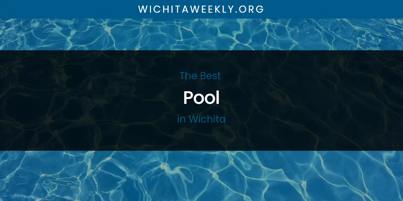 Wichita's Best Pool featured