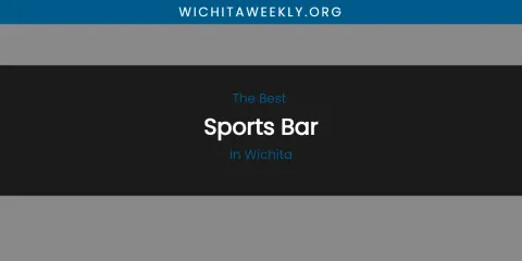 Wichita's Best Sports Bar