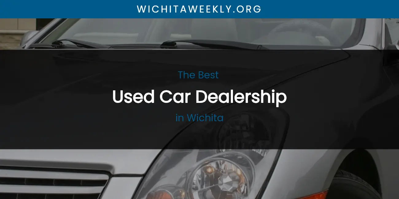 Wichita's Best Used Car Dealership featured